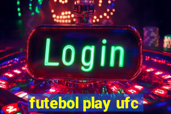 futebol play ufc